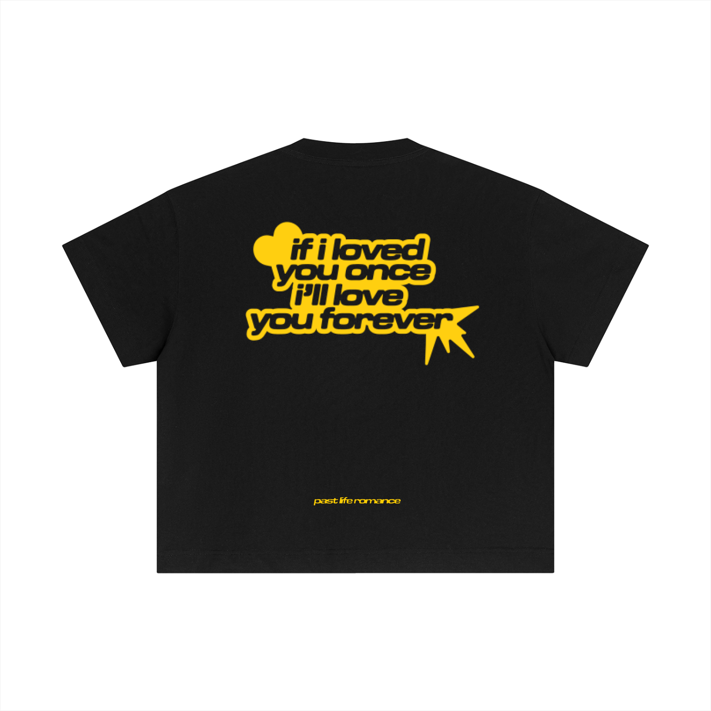 'if i loved you once' tee